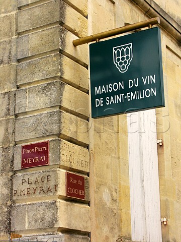Sign outside the Maison du Vin Stmilion Gironde   France Stmilion  Bordeaux