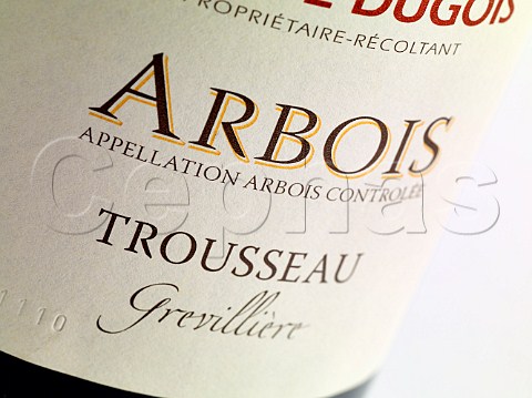 Label on bottle of Grevillire Trousseau of Domaine Daniel Dugois Les Arsures Jura France Appellation Arbois Controle