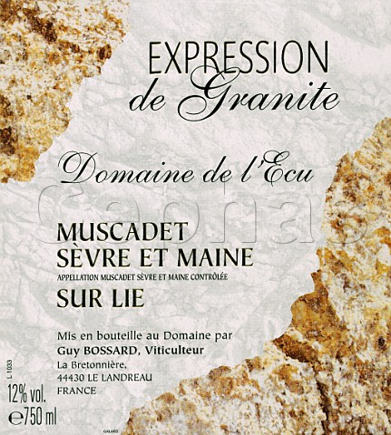 Wine label from bottle of Guy Bossard Expression de   Granite Domaine de lEcu  Le Landreau   LoireAtlantique France  Muscadet de   SvreetMaine Sur Lie