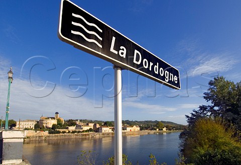 La Dordogne sign and Dordogne River   CastillonlaBataille Gironde France