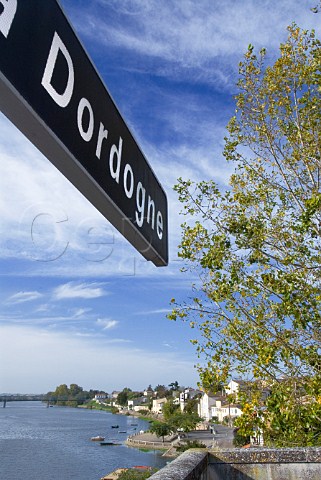 La Dordogne sign and Dordogne River at   CastillonlaBataille Gironde France