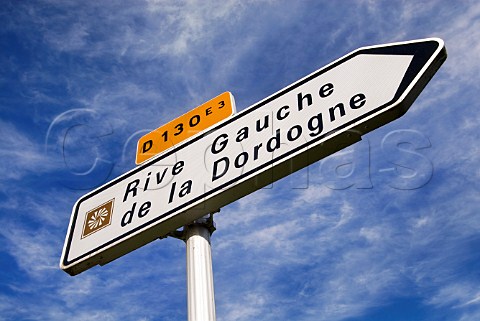 Rive Gauche de la Dordogne road sign   CastillonlaBataille Gironde France
