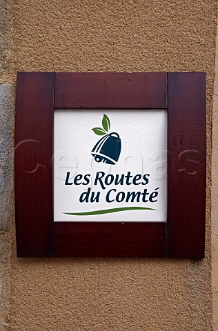 Les Routes du Comt sign on wall of Fromageries Vagne in village of ChteauChalon Jura France