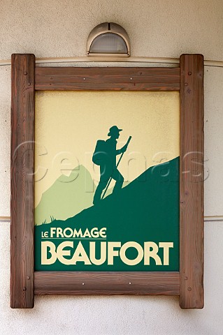 Fromage Beaufort sign at Monts et Terroirs cheese producers  La Bathie Savoie France